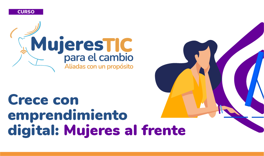 Crece con emprendimiento digital: Mujeres al frente 2024